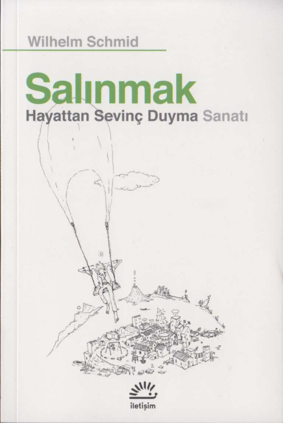 Salınmak Hayattan Sevinc Duyma Sanatı PDF İndir – Wilhelm Schmid