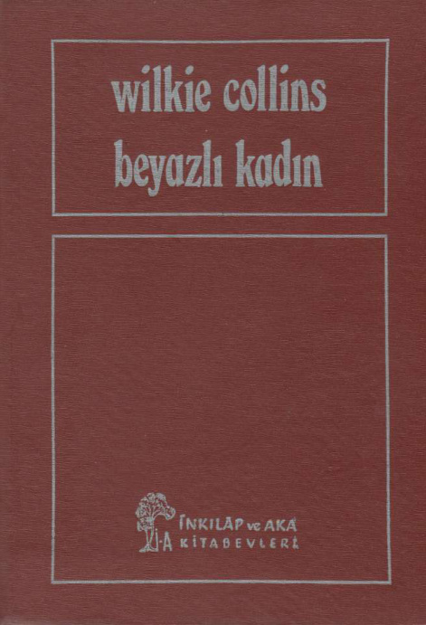 Beyazlı Kadın (İnkılap Aka) PDF İndir – Wilkie Collins