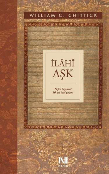 İlahi Aşk PDF İndir – William C. Chittick