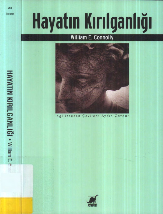 Hayatın Kırılganlığı PDF İndir – William E. Connolly