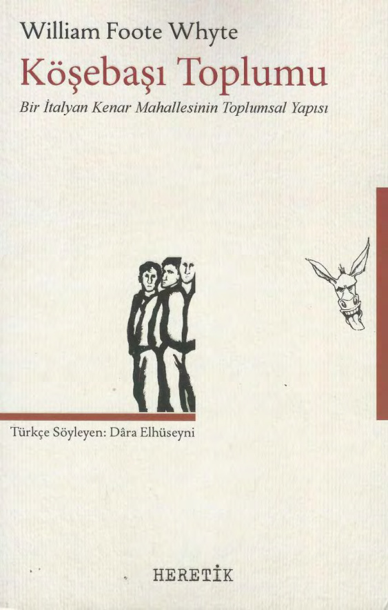 Köşebaşı Toplumu PDF İndir – William Foote Whyte