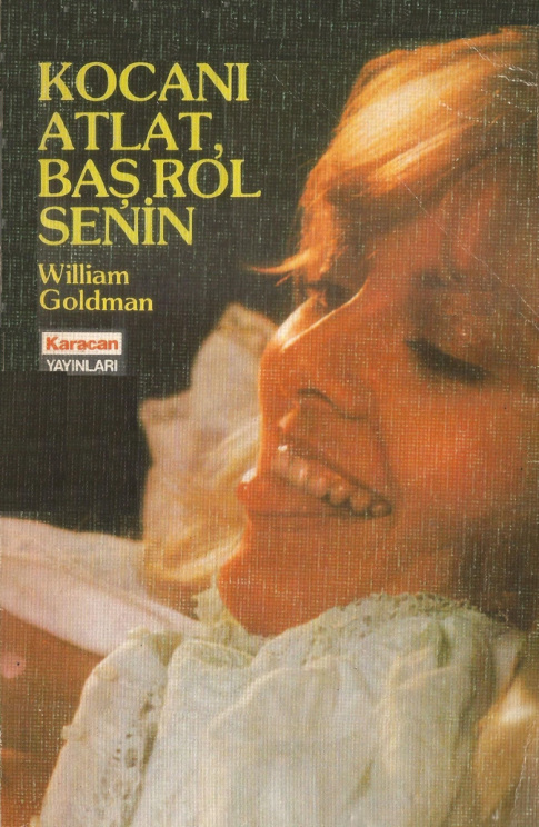 Kocanı Atlat Baş Rol Senin PDF İndir – William Goldman