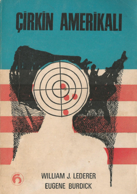 Çirkin Amerikalı PDF İndir – William J. Lederer, Eugene Burdick