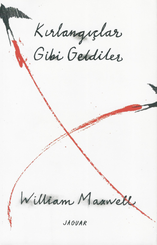 Kırlangıçlar Gibi Geldiler PDF İndir – William Maxwell