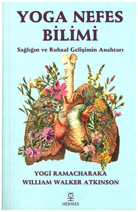 Yoga Nefes Bilimi PDF İndir – William Walker Atkinson, Yogi Romcharaka