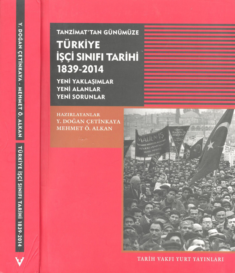 Tanzimat’tan Günümüze İşçi Sınıfı Tarihi PDF İndir – Y. Doğan Çetinkaya, Mehmet Ö. Alkan