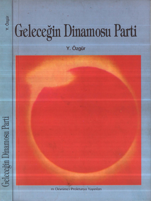 Geleceğin Dinamosu Parti PDF İndir – Y. Özgür