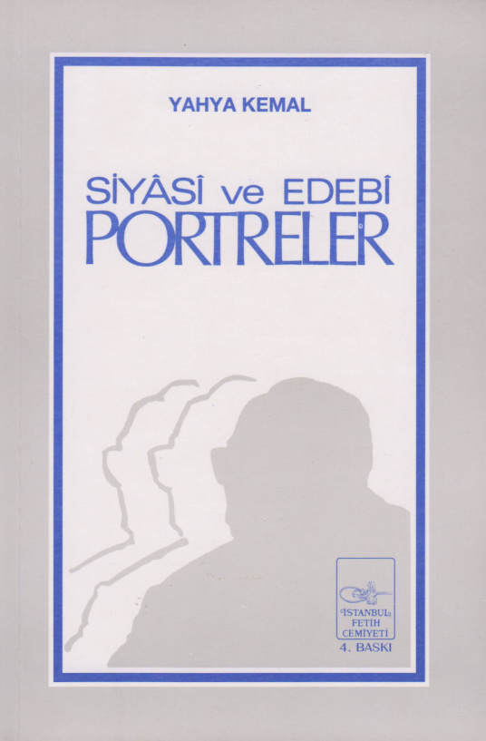 Siyasi ve Edebi Portreler PDF İndir – Yahya Kemal Beyatlı