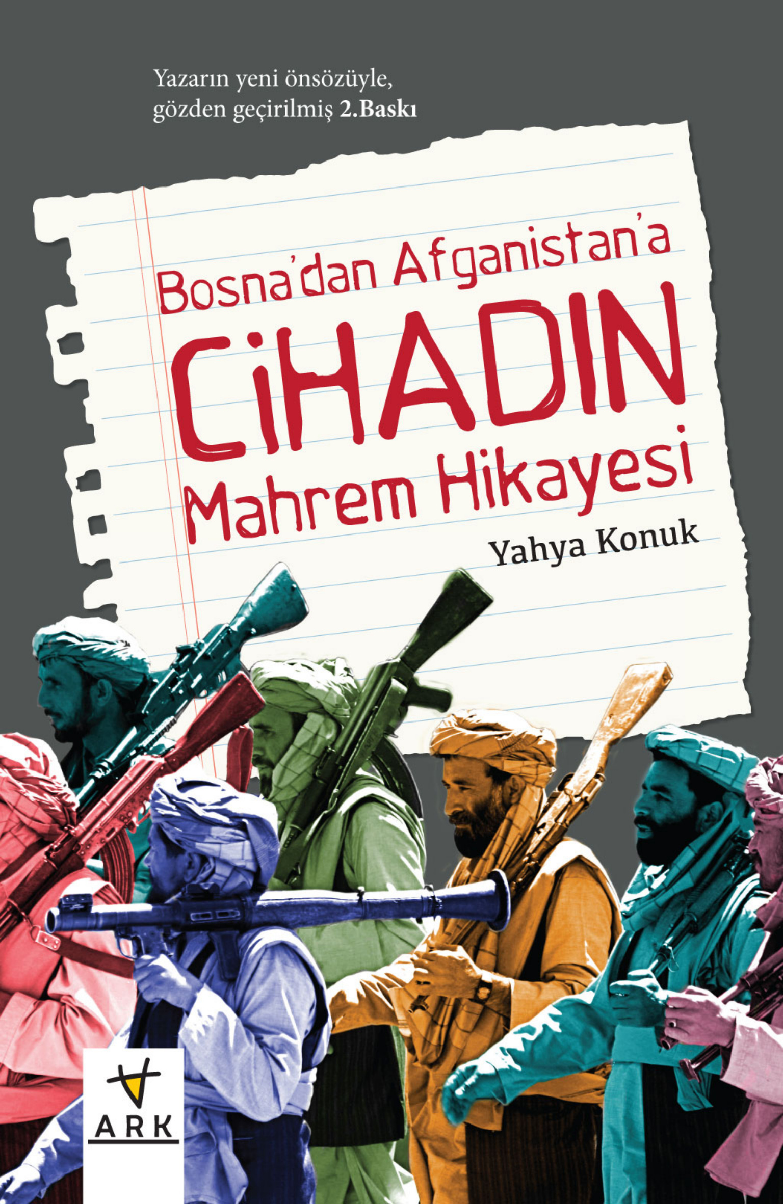 Cihadın Mahrem Hikayesi: Bosna’dan Afganistan’a PDF İndir – Yahya Konuk