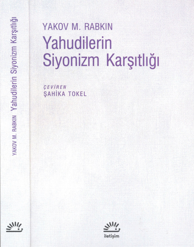 Yahudilerin Siyonizm Karşıtlığı PDF İndir – Yakov M. Rabkin