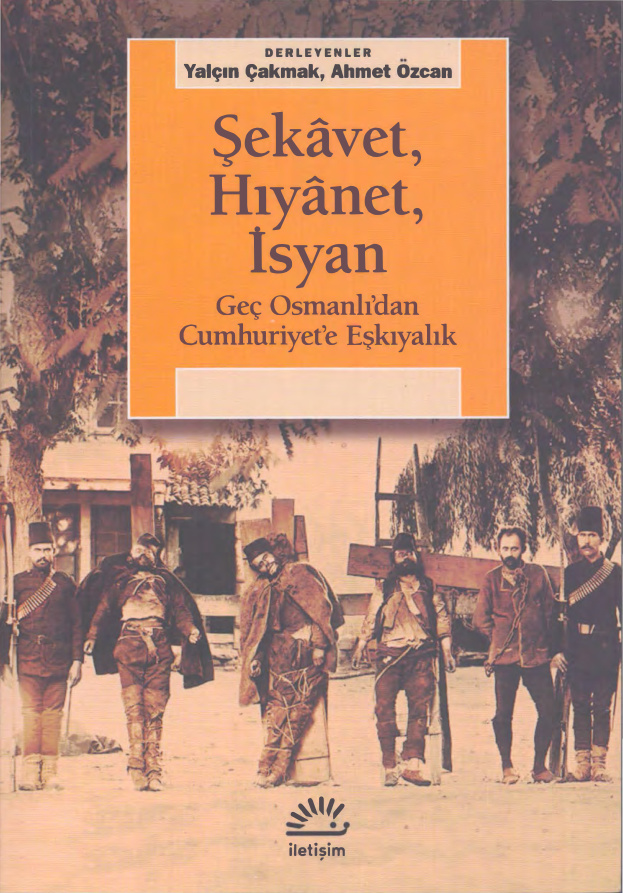 Şekavet Hıyanet İsyan PDF İndir – Yalçın Çakmak-Ahmet Özcan