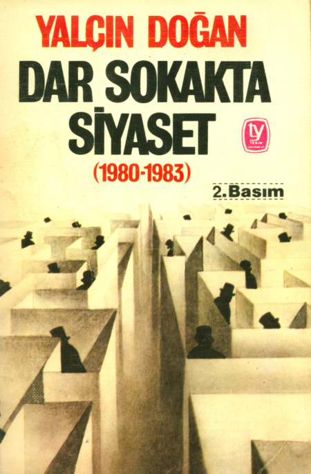 Dar Sokakta Siyaset 1980-1983 PDF İndir – Yalçın Doğan