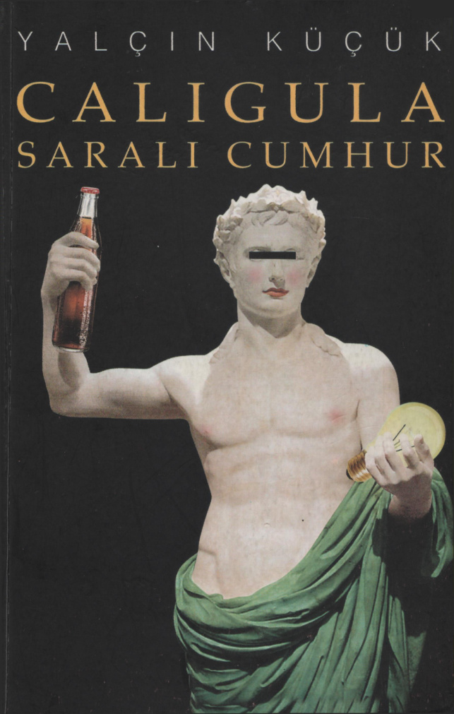 Caligula: Saralı Cumhur PDF İndir – Yalçın Küçük