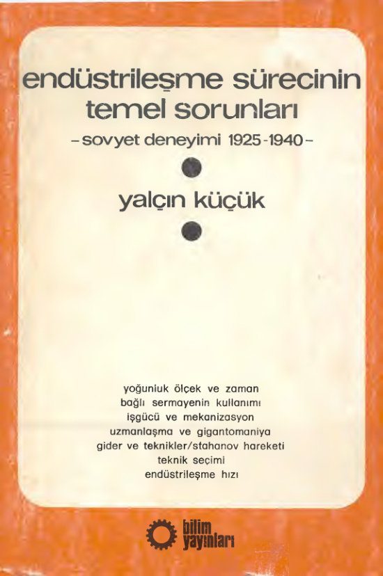 Endüstrileşme Sürecinin Temel Sorunları PDF İndir – Yalçın Küçük