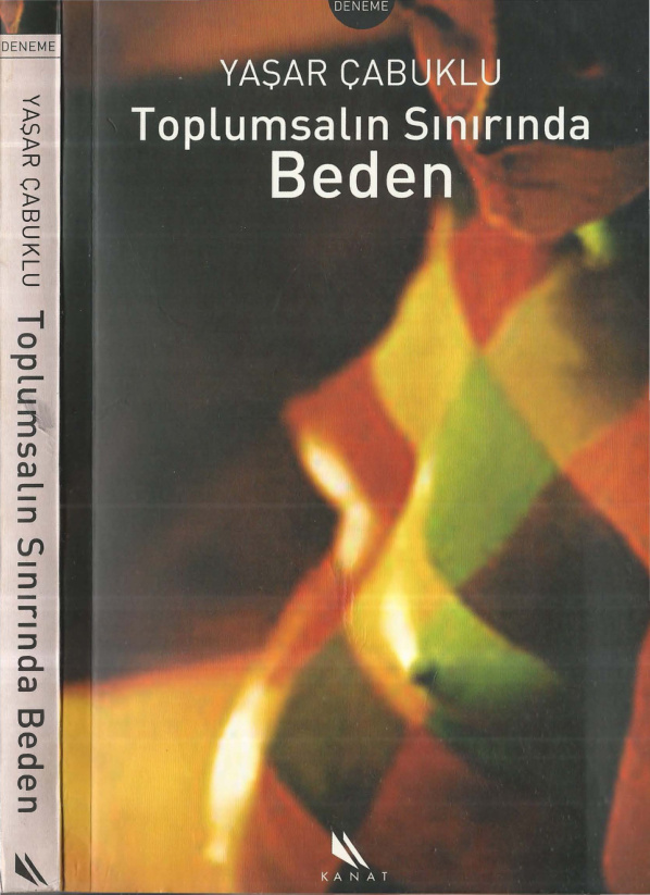Toplumsalın Sınırında Beden PDF İndir – Yaşar Çabuklu