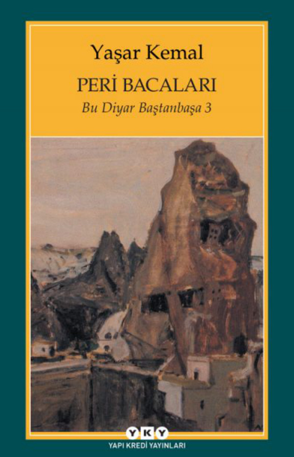 Bu Diyar Baştanbaşa 3: Peri Bacaları PDF İndir – Yaşar Kemal