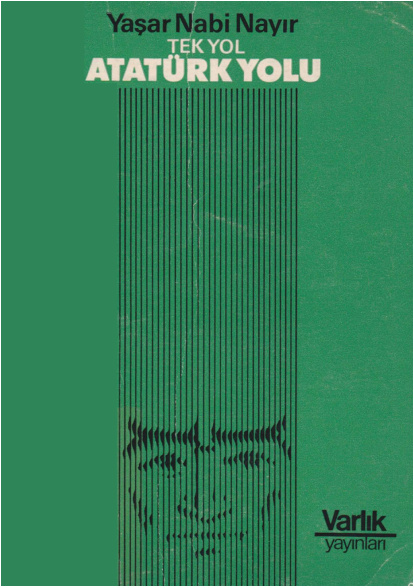 Tek Yol Atatürk Yolu PDF İndir – Yaşar Nabi Nayır