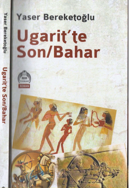 Ugarit’te Son Bahar PDF İndir – Yaser Bereketoğlu