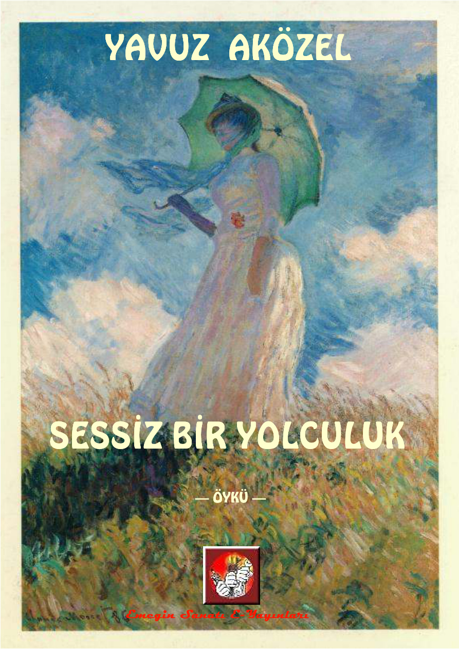 Sessiz Bir Yolculuk PDF İndir – Yavuz Aközel