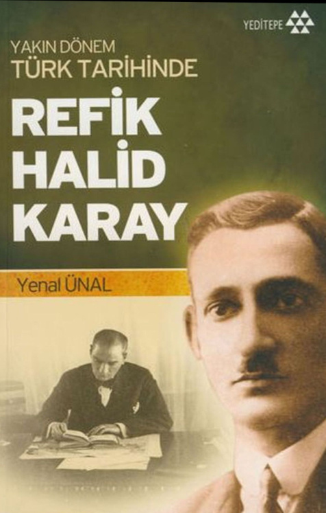 Yakın Dönem Türk Tarihinde Refik Halid Karay PDF İndir – Yenal Ünal