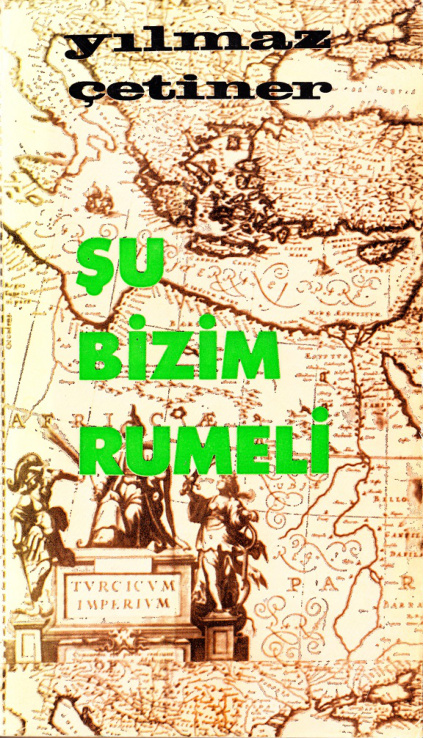 Şu Bizim Rumeli PDF İndir – Yılmaz Çetiner