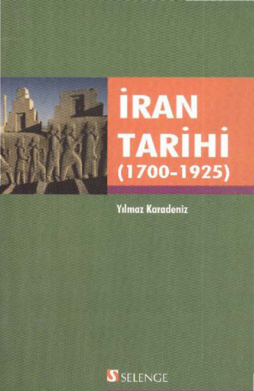 İran Tarihi 1700-1925 PDF İndir – Yılmaz Karadeniz