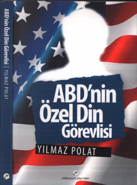 ABD’nin Özel Din Görevlisi PDF İndir – Yılmaz Polat