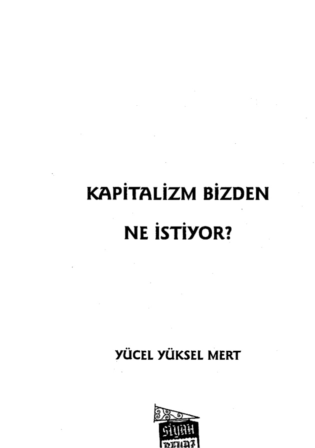 Kapitalizm Bizden Ne İstiyor PDF İndir – Yücel Yüksel Mert