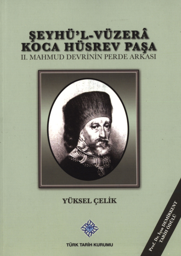Şeyhül Vüzerâ Koca Hüsrev Paşa PDF İndir – Yüksel Çelik