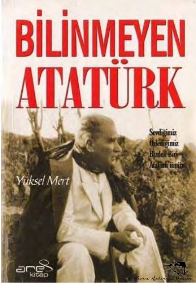 Bilinmeyen Atatürk PDF İndir – Yüksel Mert