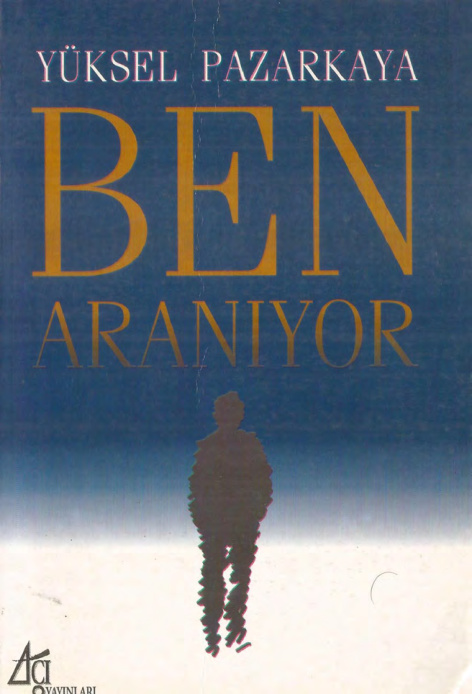 Ben Aranıyor PDF İndir – Yüksel Pazarkaya