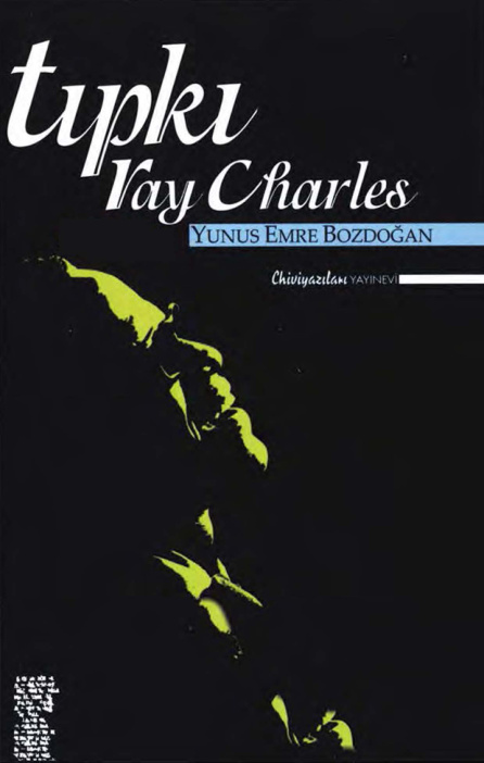 Tıpkı Ray Charles PDF İndir – Yunus Emre Bozdoğan