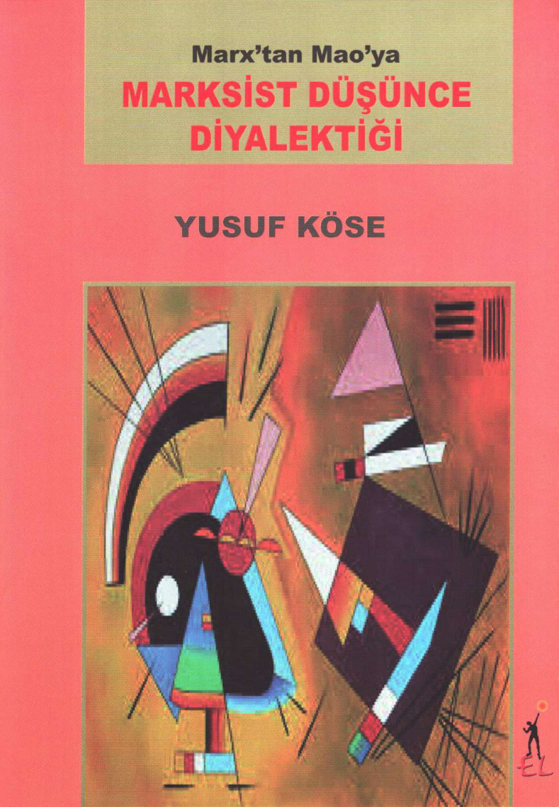 Marx’tan Mao’ya Marksist Düşünce Diyalektiği PDF İndir – Yusuf Köse