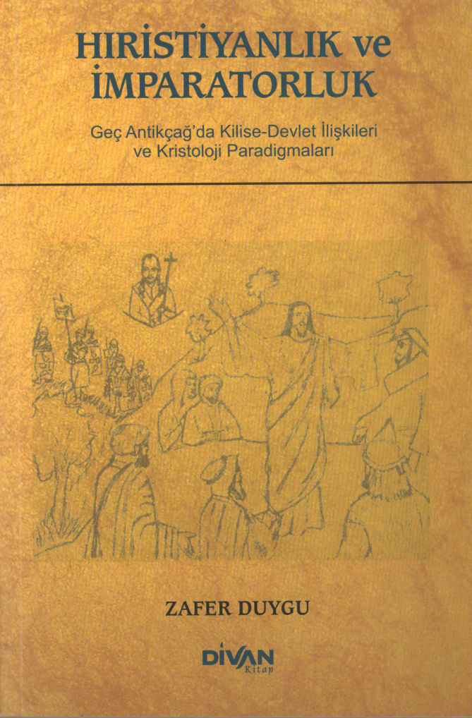 Hıristiyanlık ve İmparatorluk PDF İndir – Zafer Duygu