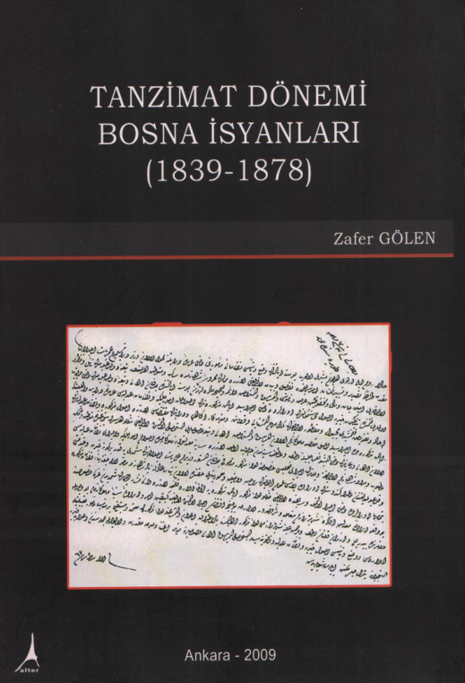 Tanzimat Dönemi Bosna İsyanları (1839-1878) PDF İndir – Zafer Gölen