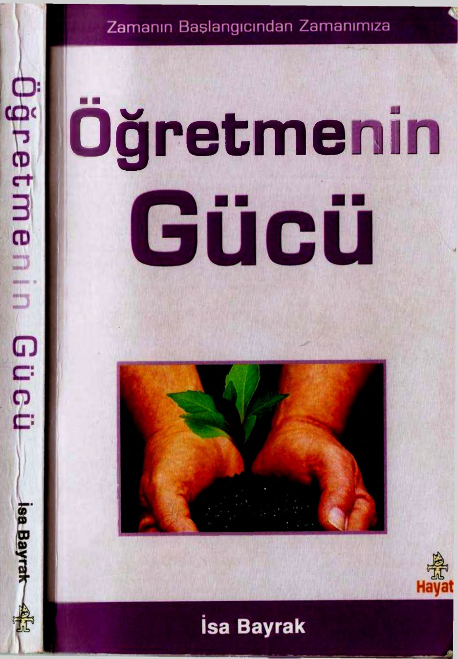 Zamanın Başlangıcından Zamanımıza Öğretmenin Gücü PDF İndir – Kolektif
