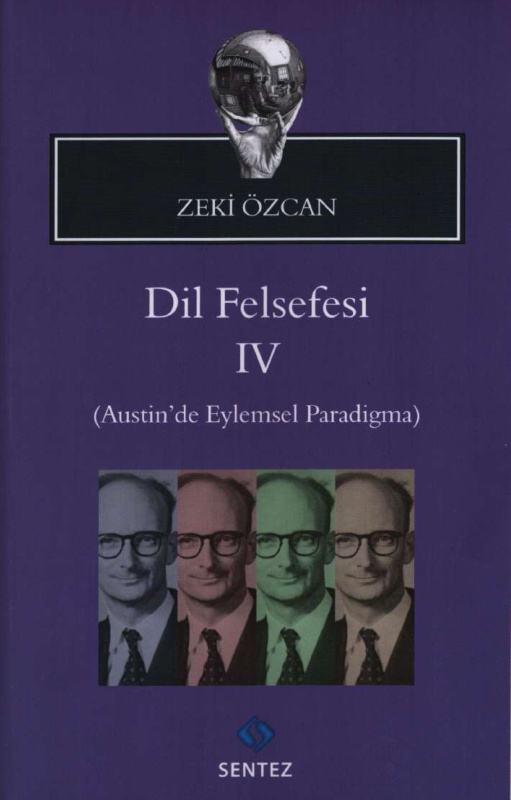 Dil Felsefesi 4: Austin’de Eylemsel Paradigma PDF İndir – Zeki Özcan