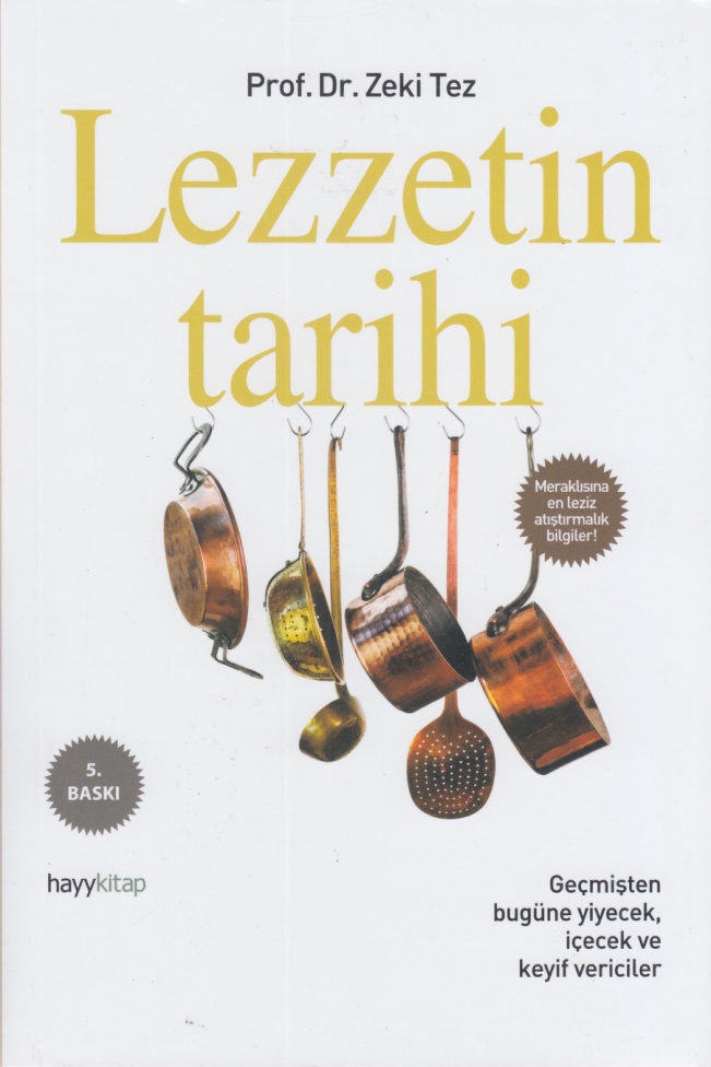 Lezzetin Tarihi PDF İndir – Zeki Tez