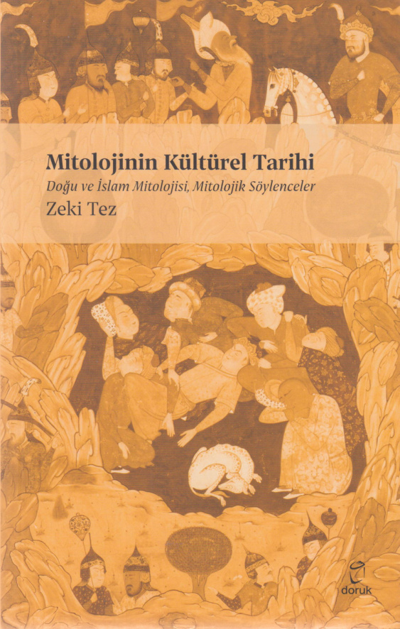 Zeki Tez Mitolojinin Kültürel Tarihi Doruk Yayınları Kitap Kapağı