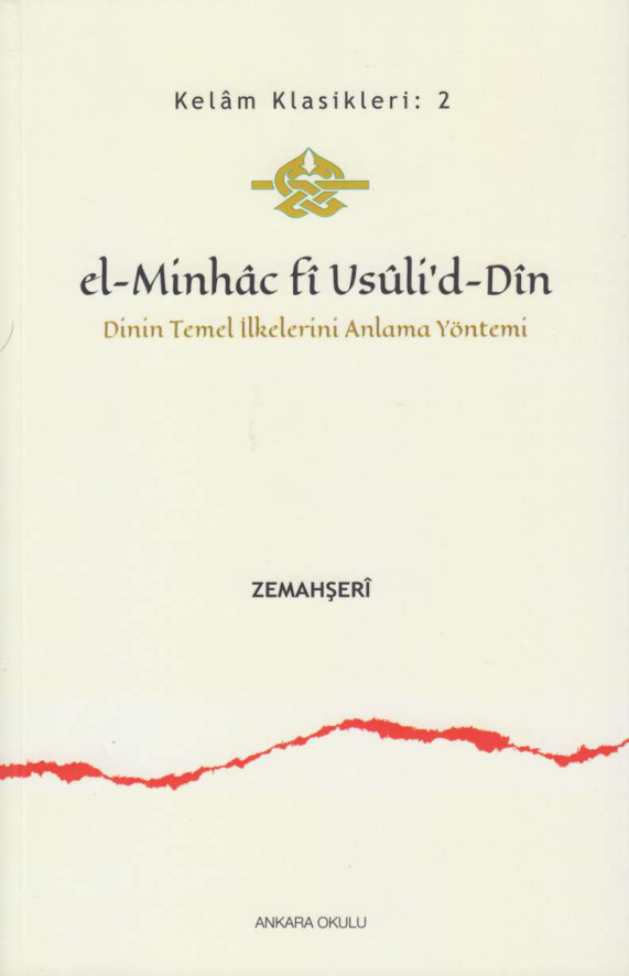 el-Minhâc fi Usuli’d-Dîn PDF İndir – Zemahşerî
