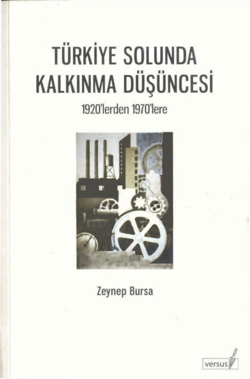 Türkiye Solunda Kalkınma Düşüncesi PDF İndir – Zeynep Bursa