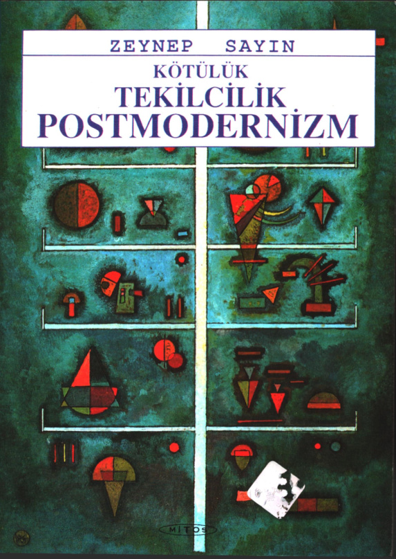 Kötülük Tekilcilik Postmodernizm PDF İndir – Zeynep Sayın