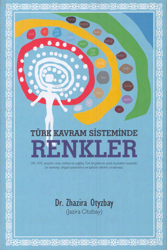 Türk Kavram Sisteminde Renkler PDF İndir – Zhazira Otyzbay