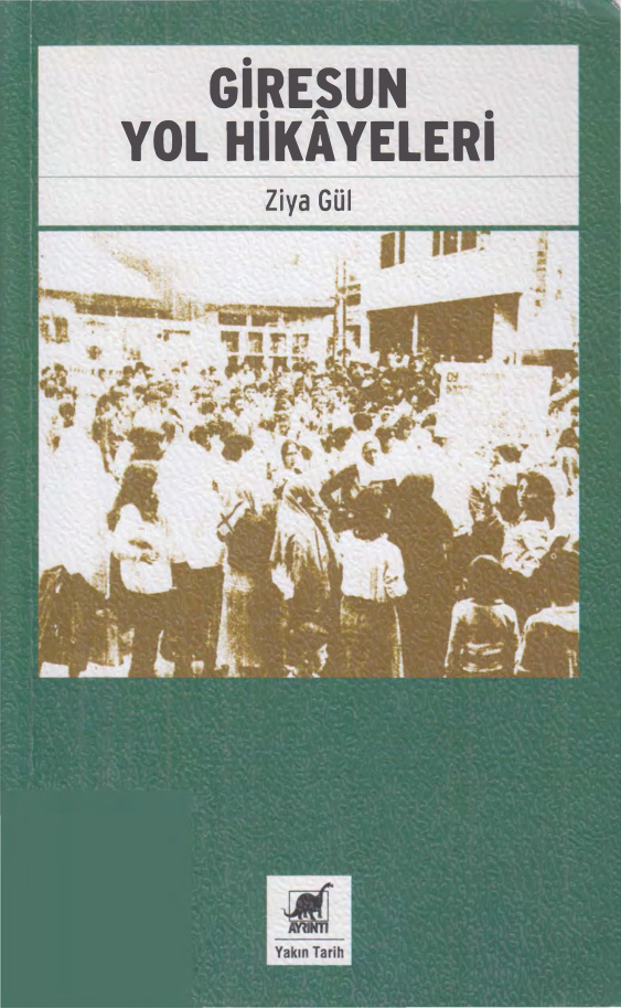 Ziya Gül Giresun Yol Hikayeleri Ayrıntı Yayınları Kitap Kapağı