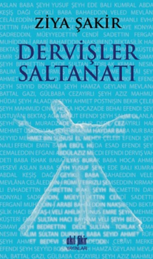 Dervişler Saltanatı PDF İndir – Ziya Şakir