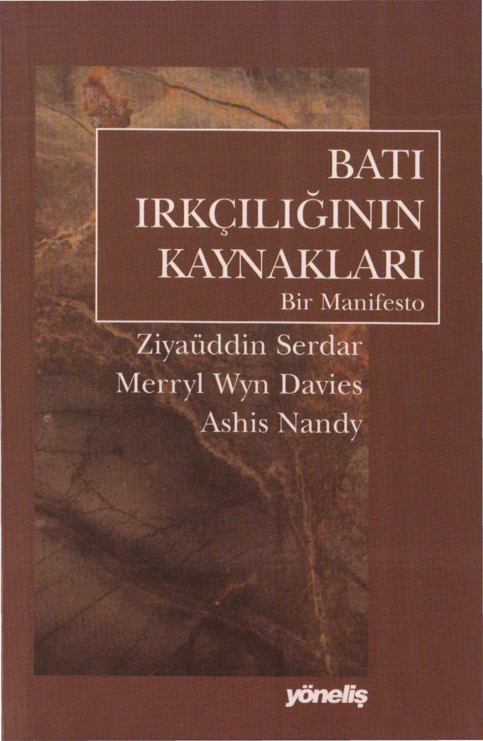 Batı Irkçılığının Kaynakları PDF İndir – Ziyaüddin Serdar vd.