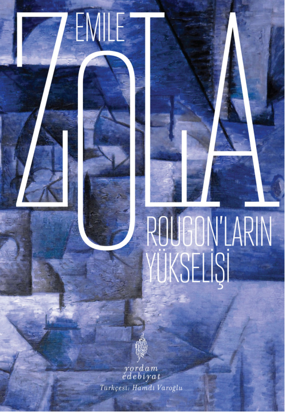 Zola Rougon’ların Yükselişi Yordam Edebiyat Kitap Kapağı