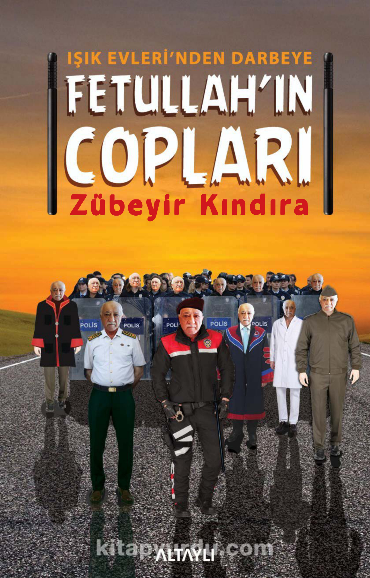 Fethullah’ın Copları Işık Evlerinden Darbeye PDF İndir – Zübeyir Kındıra