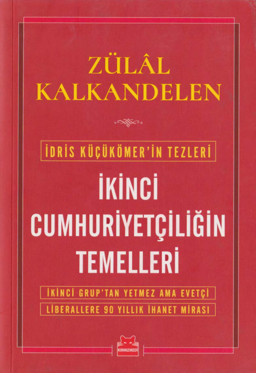 İkinci Cumhuriyetçiliğin Temelleri PDF İndir – Zülal Kalkandelen