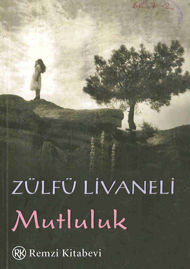 Mutluluk (Remzi Kitabevi) PDF İndir – Zülfü Livaneli